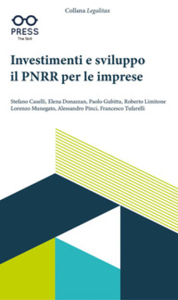 Investimenti e sviluppo. Il PNRR per le imprese