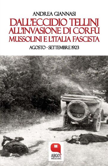 Dall'eccidio Tellini all'invasione di Corfù