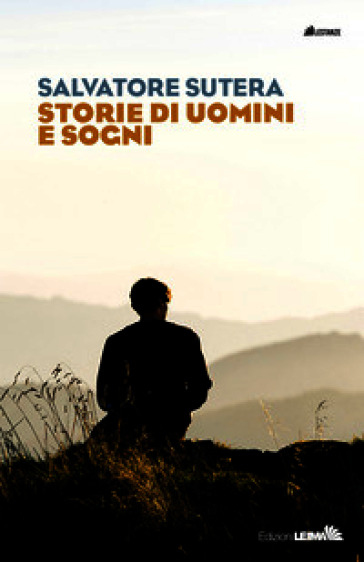 Storie di uomini e sogni