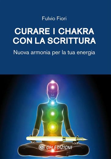 Curare i chakhra con la scrittura