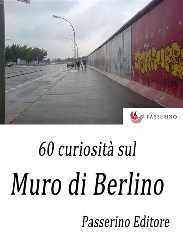 60 curiosità sul Muro di Berlino-0
