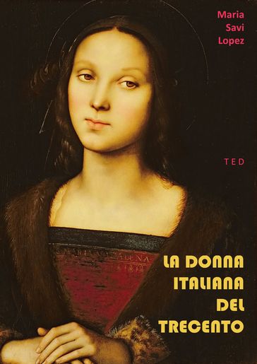 La donna italiana del Trecento