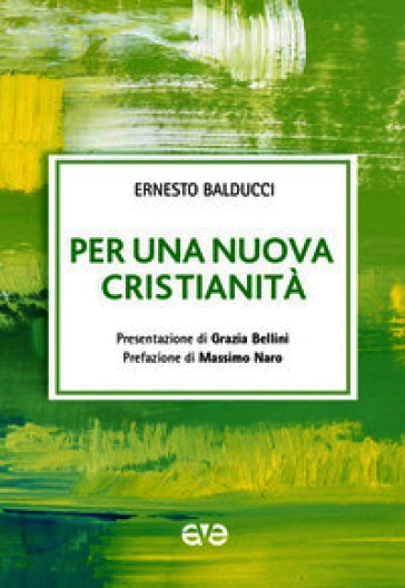 Per una nuova cristianità