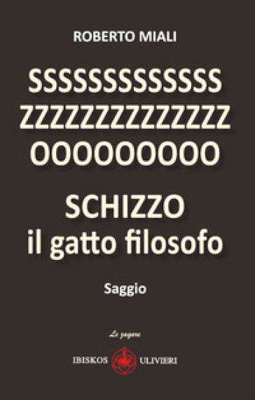 Schizzo il gatto filosofo. Ediz. illustrata