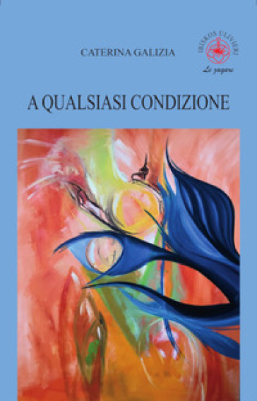 A qualsiasi condizione