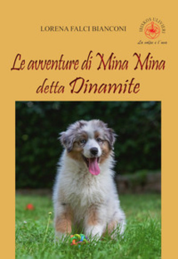 Le avventure di Mina Mina detta Dinamite