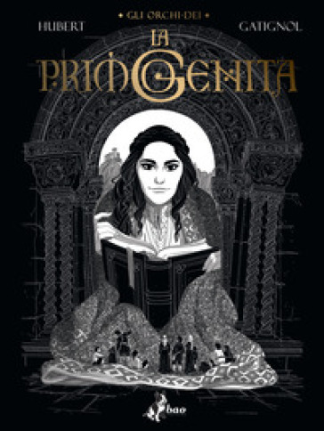 Gli orchi-dei. Vol. 4: La primogenita-0