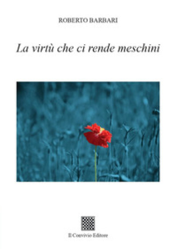 La virtù che ci rende meschini-0