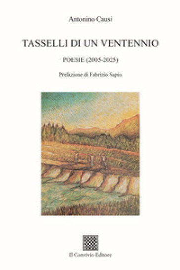 Tasselli di un ventennio. Poesie (2005-2025)