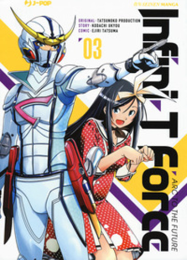 Infini-T Force. Vol. 3-0