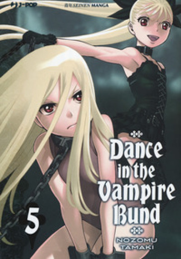 Dance In The Vampire Bund (Vol. 5)