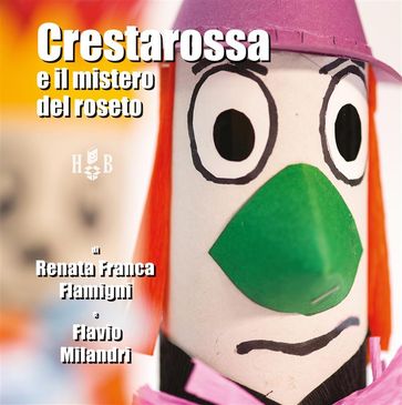 Cresta Rossa e il mistero del roseto