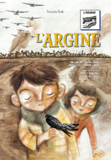 L'argine. Ediz. CAA
