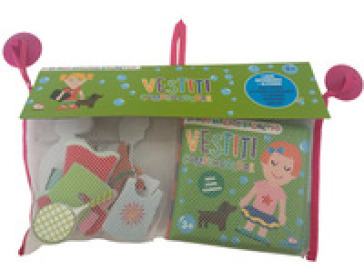Il mio magico bagnetto. Vestiti cambiacolore. Ediz. a colori. Con 18 Adesivi