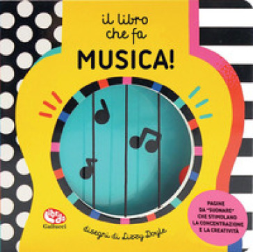 Il libro che fa musica! Ediz. a colori