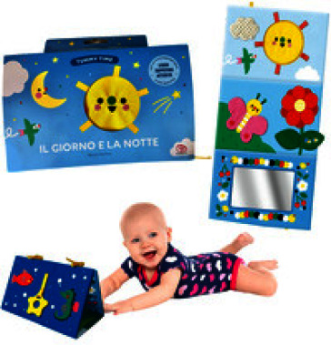 Tummy time. Il giorno e la notte. Ediz. a colori
