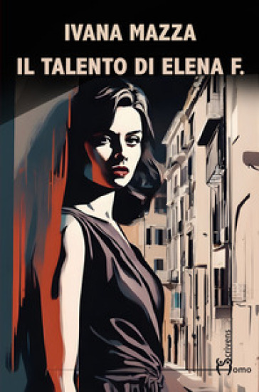 Il talento di Elena F.
