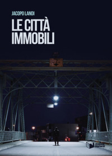 Le Città Immobili