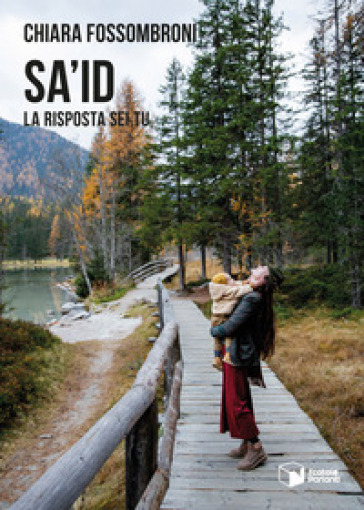 Sa'id. La Risposta Sei Tu