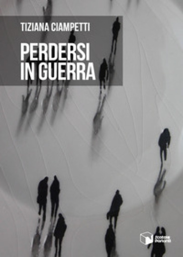 Perdersi in guerra
