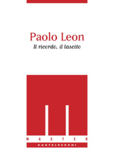 Paolo Leon. Il Ricordo, Il Lascito