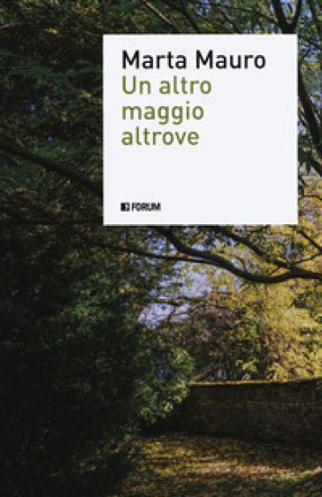 Un Altro Maggio Altrove