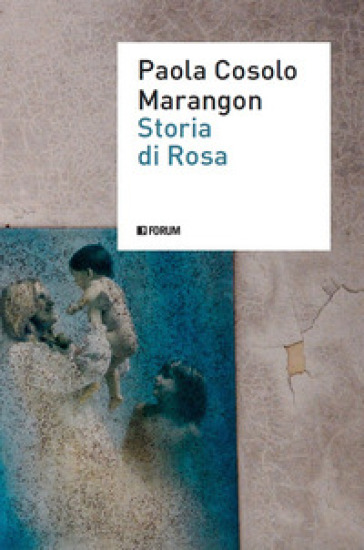 Storia di Rosa