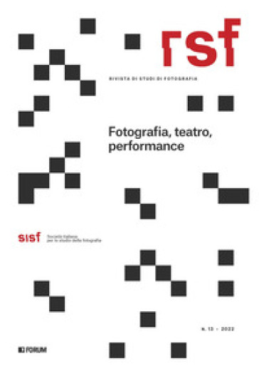 RSF. Rivista di studi di fotografia (2022). Vol. 13