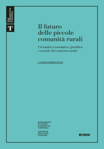 Il Futuro Delle Piccole Comunità Rurali