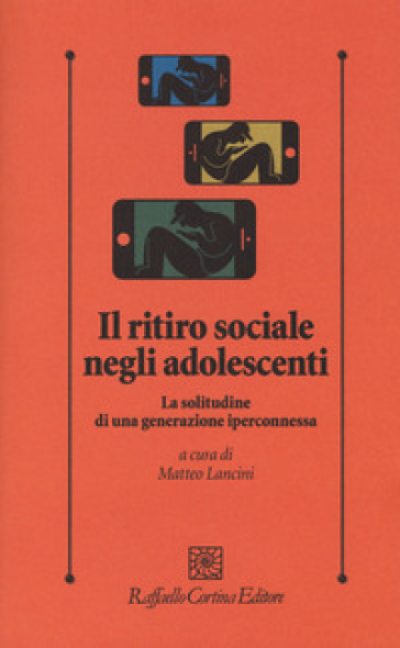 Il ritiro sociale negli adolescenti. La solitudine di una generazione iperconnessa-0