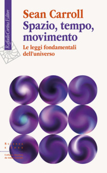 SPAZIO, TEMPO, MOVIMENTO. LE LEGGI FONDA