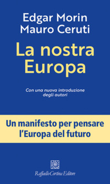 LA NOSTRA EUROPA. NUOVA EDIZ.