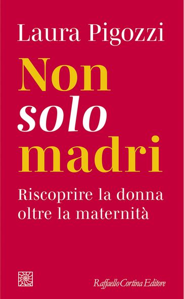 Non solo madri