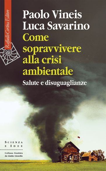 Come sopravvivere alla crisi ambientale