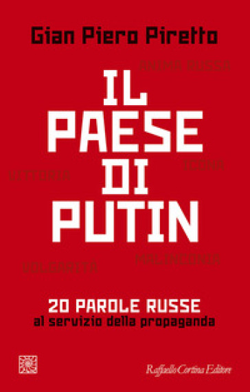 Il paese di Putin. 20 parole russe al servizio della propaganda