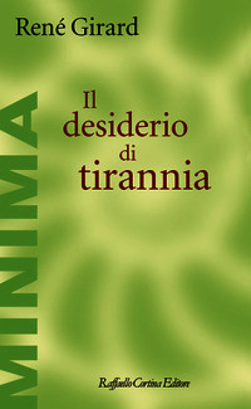 Il desiderio di tirannia