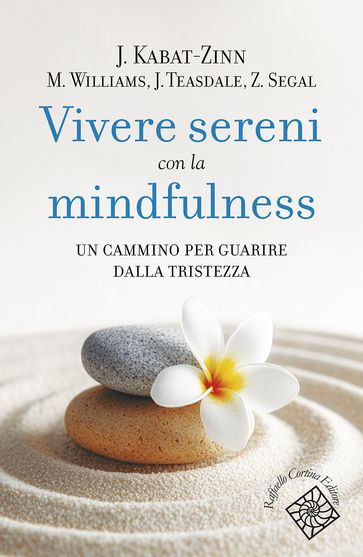 Vivere sereni con la mindfulness