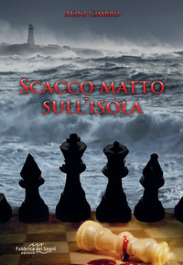 Scacco matto sull'isola