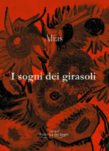 I sogni dei girasoli