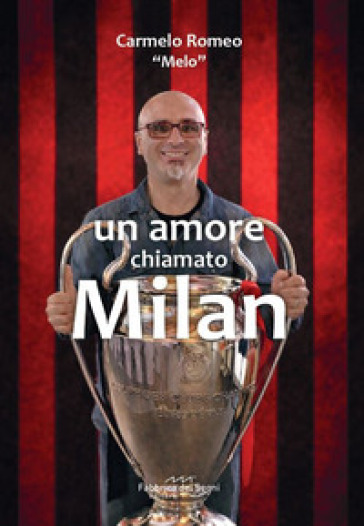 Un amore chiamato Milan