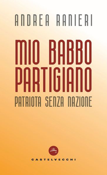 Mio babbo partigiano