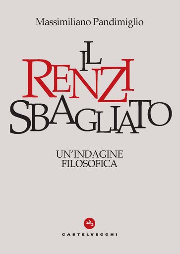 Il Renzi Sbagliato