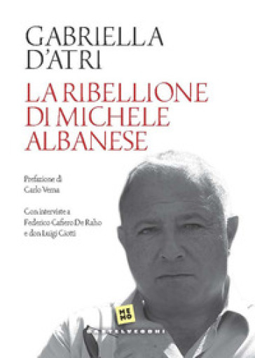 La Ribellione Di Michele Albanese