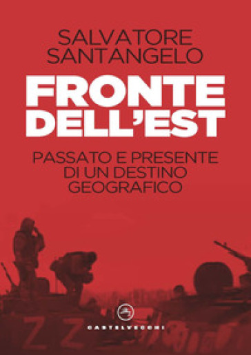Fronte dell'Est. Passato e presente di un destino geografico-0