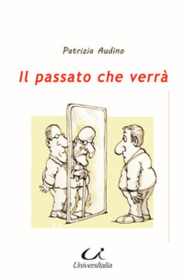 Il passato che verrà