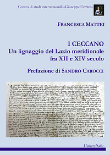 I Ceccano. Un lignaggio del Lazio meridionale fra XII e XIV secolo