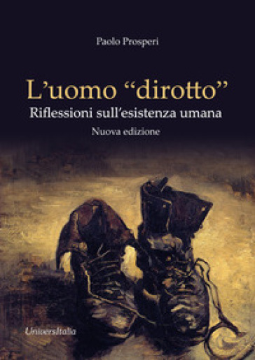 L'uomo «dirotto». Riflessioni sull'esistenza umana