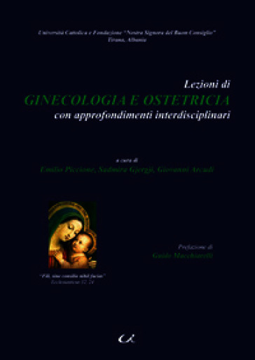 Lezioni di ginecologia e ostetricia con approfondimenti interdisciplinari