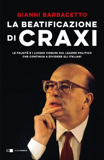La beatificazione di Craxi