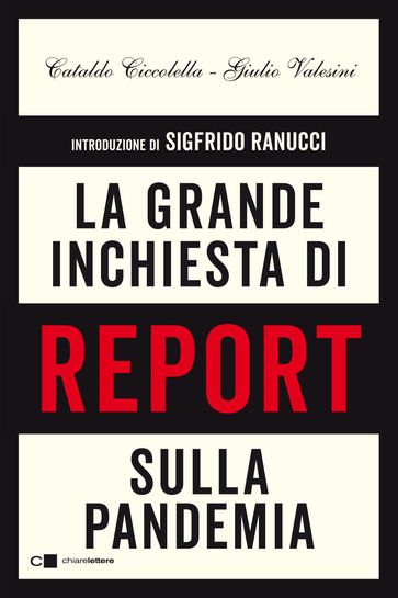 La Grande Inchiesta Di Report Sulla Pandemia